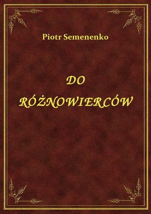 Do Różnowierców – ebook