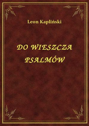 Do Wieszcza Psalmów – ebook