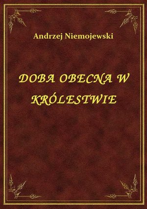 Doba Obecna W Królestwie – ebook