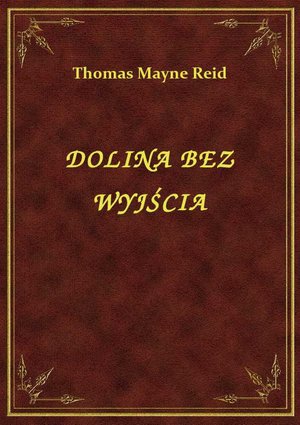 Dolina Bez Wyjścia – ebook