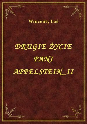 Drugie Życie Pani Appelstein II – ebook