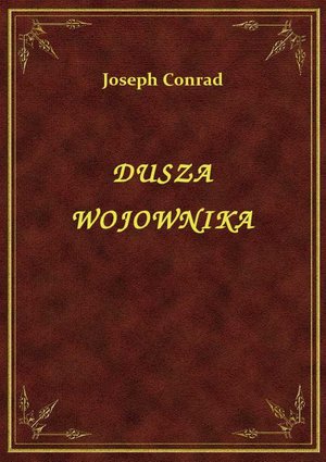 Dusza Wojownika – ebook