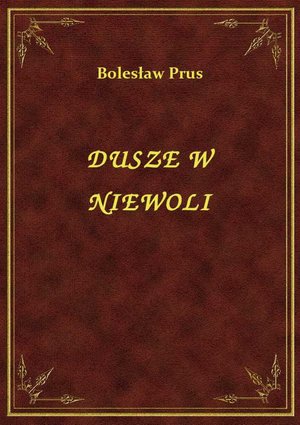 Dusze W Niewoli – ebook