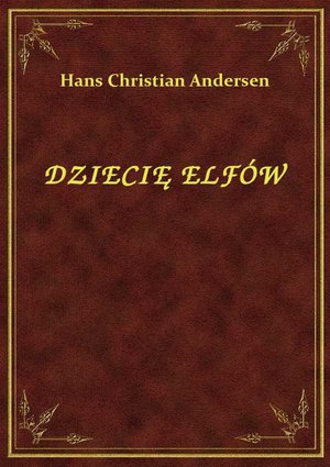 Dziecię Elfów – ebook