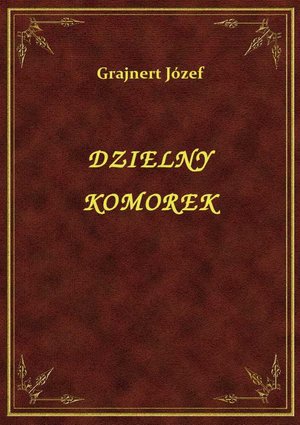 Dzielny Komorek – ebook