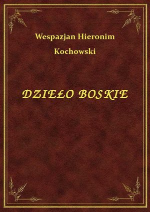 Dzieło Boskie – ebook