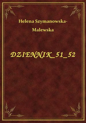 Dziennik 51 52 – ebook