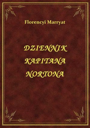 Dziennik Kapitana Nortona – ebook