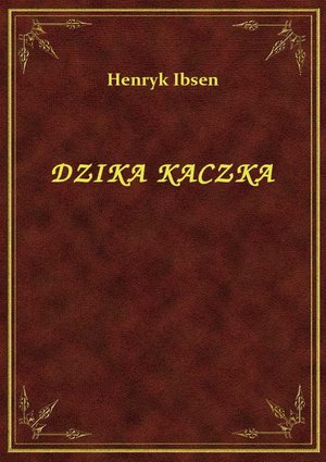 Dzika Kaczka – ebook