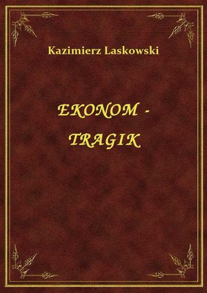 Ekonom - Tragik – ebook