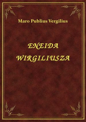 Eneida Wirgiliusza – ebook