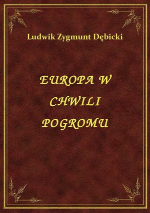 Europa W Chwili Pogromu – ebook