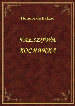 Fałszywa Kochanka – ebook