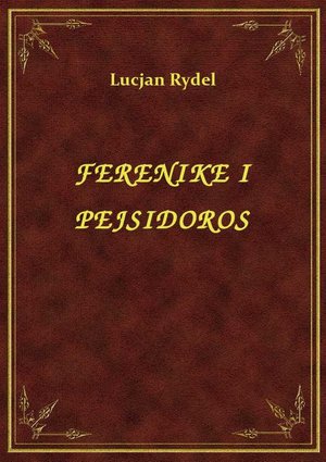 Ferenike I Pejsidoros – ebook