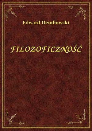 Filozoficzność – ebook