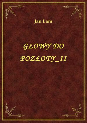 Głowy Do Pozłoty II – ebook