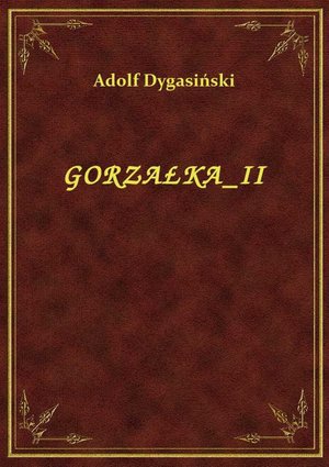 Gorzałka II – ebook