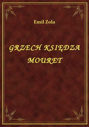 Grzech Księdza Mouret – ebook