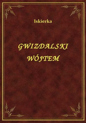 Gwizdalski Wójtem – ebook