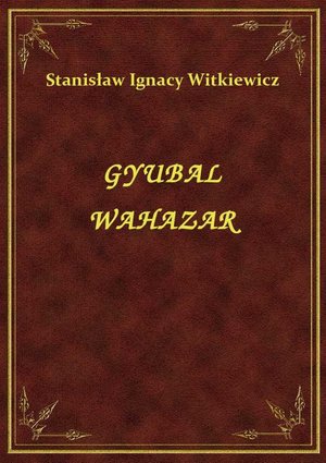 Gyubal Wahazar – ebook