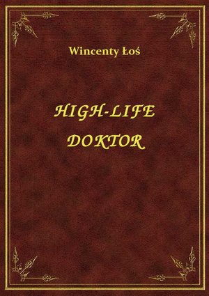High-Life Doktor – ebook