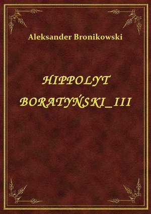 Hippolyt Boratyński III – ebook