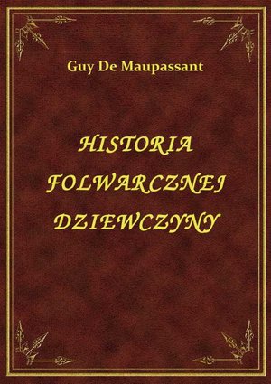 Historia Folwarcznej Dziewczyny – ebook