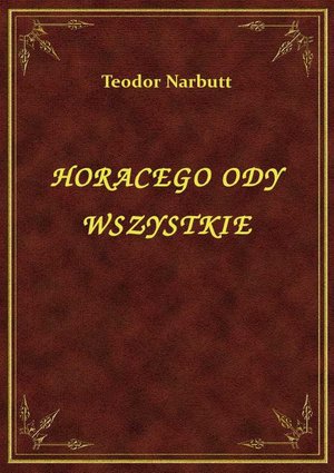 Horacego Ody Wszystkie – ebook