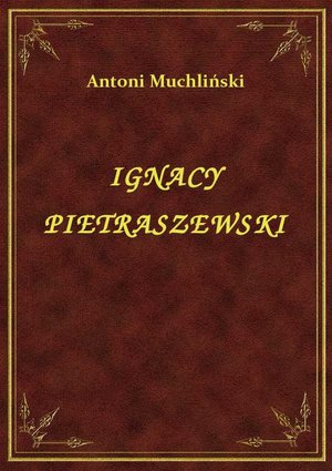 Ignacy Pietraszewski – ebook