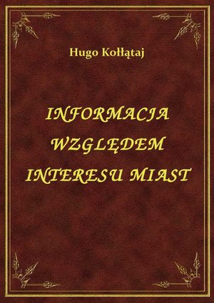 Informacja Względem Interesu Miast – ebook