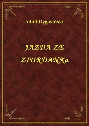 Jazda Ze Ziurdanka – ebook