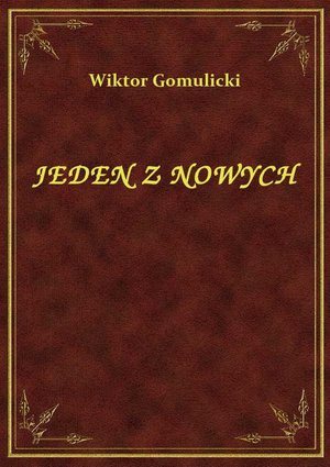 Jeden Z Nowych – ebook