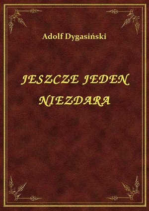 Jeszcze Jeden Niezdara – ebook
