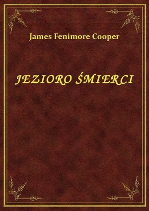 Jezioro Śmierci – ebook