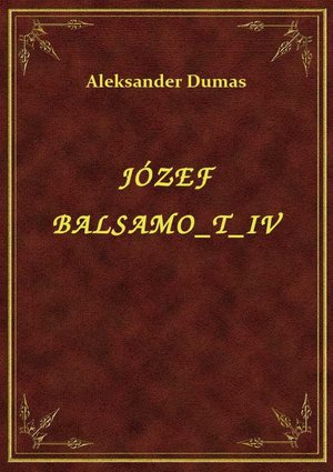 Józef Balsamo T IV – ebook