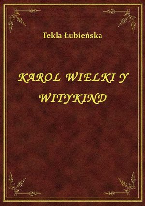 Karol Wielki Y Witykind – ebook