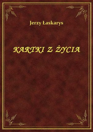 Kartki Z Życia – ebook