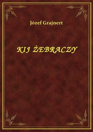 Kij Żebraczy – ebook
