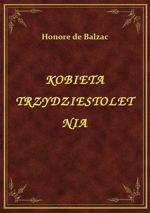 Kobieta Trzydziestoletnia – ebook