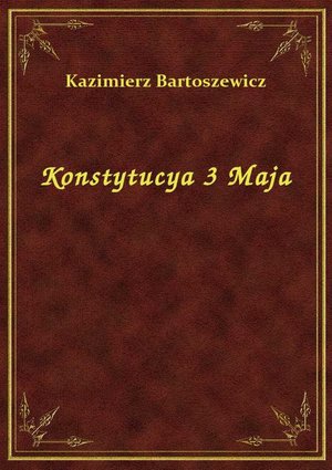 Konstytucya 3 Maja – ebook