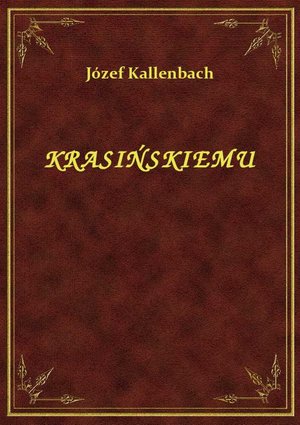 Krasińskiemu – ebook