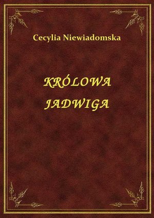 Królowa Jadwiga – ebook
