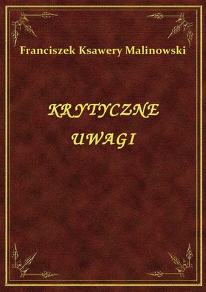 Krytyczne Uwagi – ebook