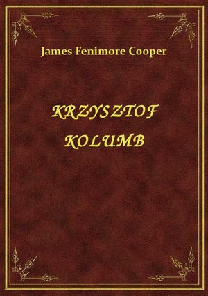 Krzysztof Kolumb – ebook