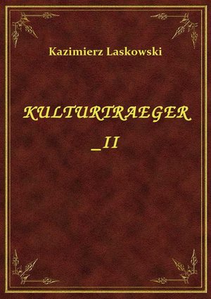 Kulturtraeger II – ebook