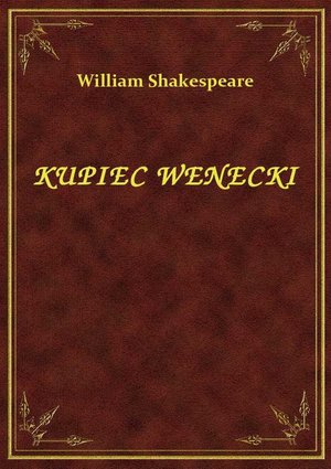 Kupiec Wenecki – ebook