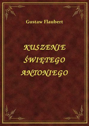 Kuszenie Świętego Antoniego – ebook
