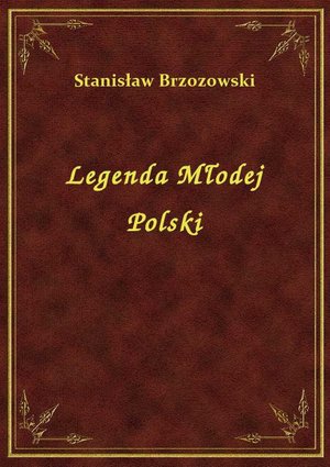 Legenda Młodej Polski – ebook