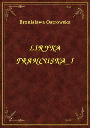 Liryka Francuska I – ebook