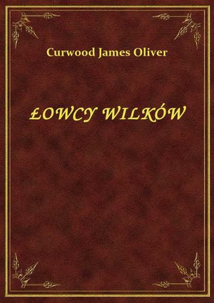 Łowcy Wilków – ebook